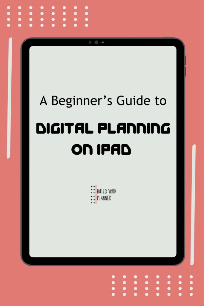 picture of an ipad. in the background there are some dots and lines. On the ipad there is a title: a beginner’s guide to digital planning on ipad.